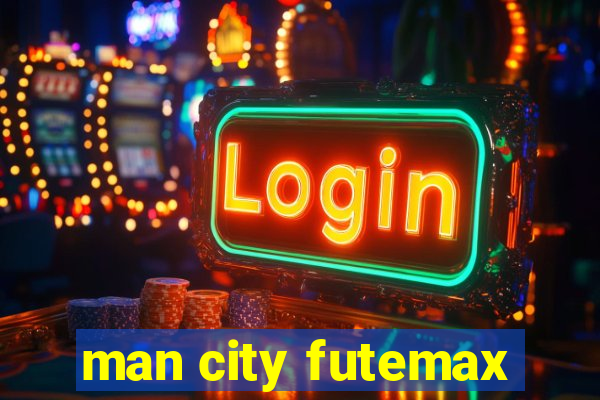 man city futemax